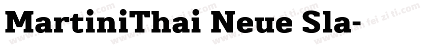 MartiniThai Neue Sla字体转换